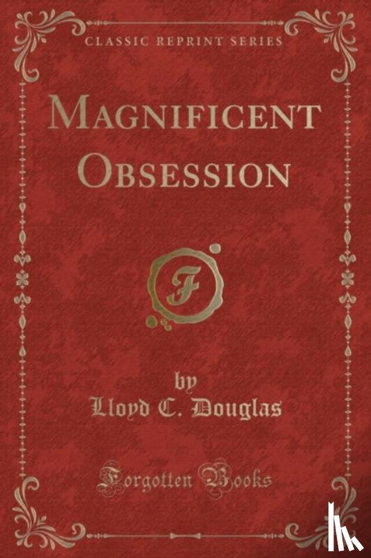 Douglas, Lloyd C. - Magnificent Obsession