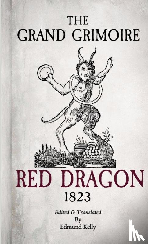 Kelly, Edmund - The Grand Grimoire, Red Dragon