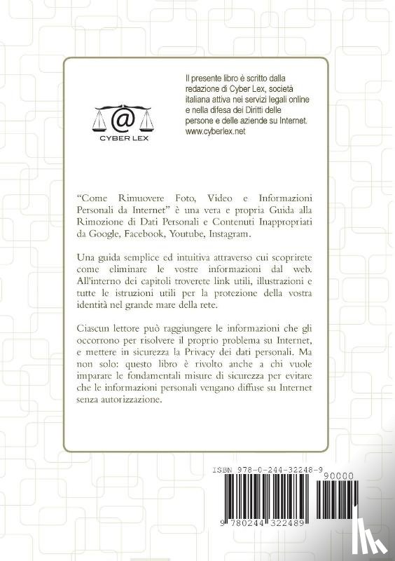 Edizioni, Cyber Lex - Come Rimuovere Foto, Video e Informazioni Personali da Internet