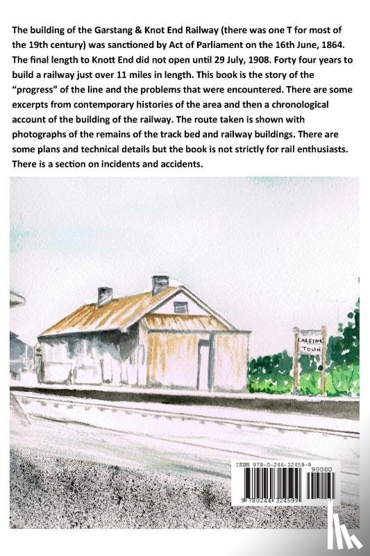 Cunliffe, Robert - A History Of The Garstang & Knott End Railway