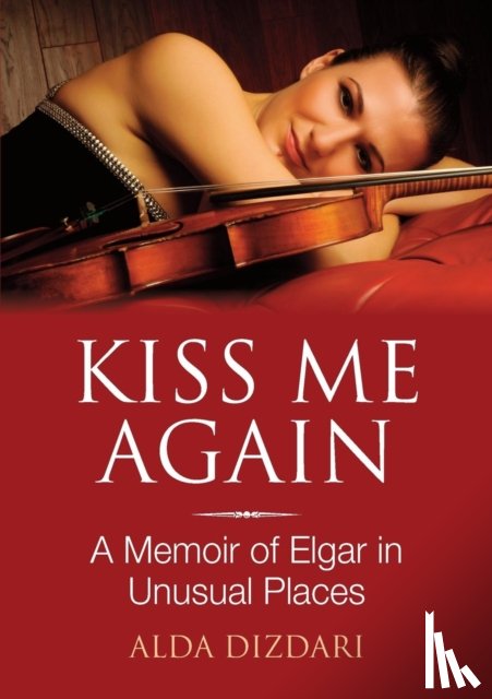 Dizdari, Alda - Kiss Me Again
