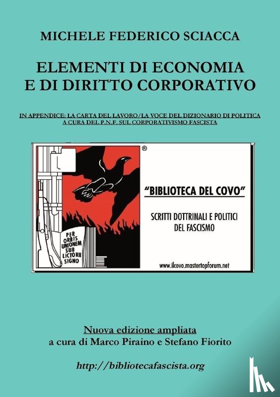 Sciacca, Michele Federico, Piraino, Marco - Elementi di Economia e di Diritto Corporativo