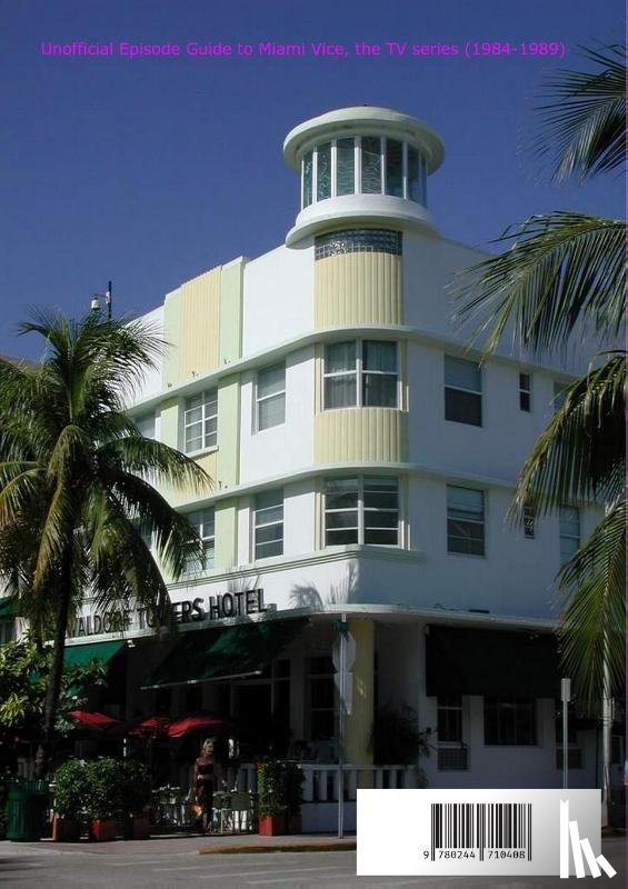Foltyn, Thomas - Unofficial "Miami Vice" Episode Guide