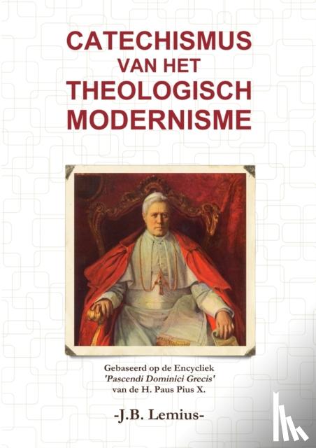 Lemius, J B - Catechismus van het Theologisch Modernisme
