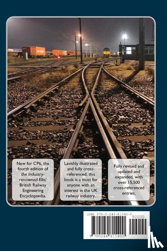 Ellis, Iain - Ellis' British Railway Engineering Encyclopaedia (4th Edition)