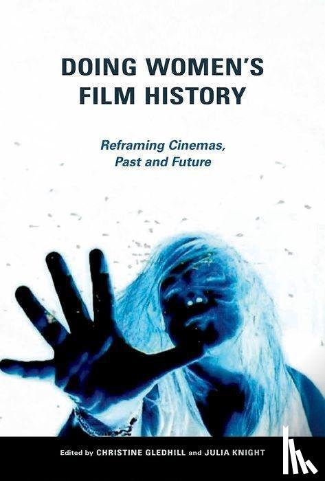  - Doing Women's Film History