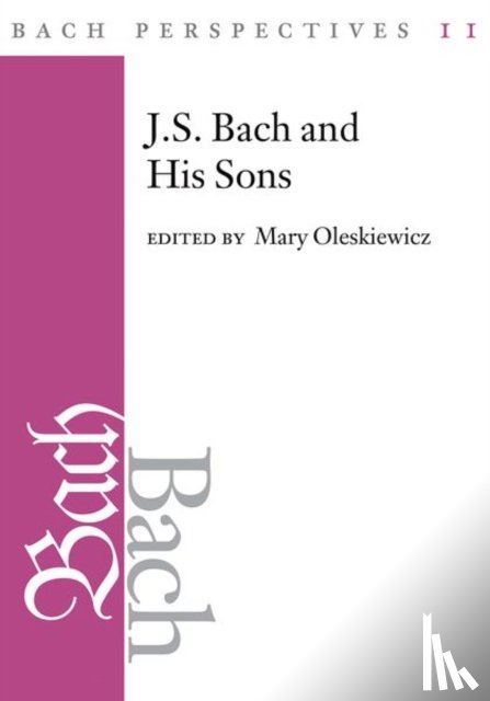  - Bach Perspectives, Volume 11