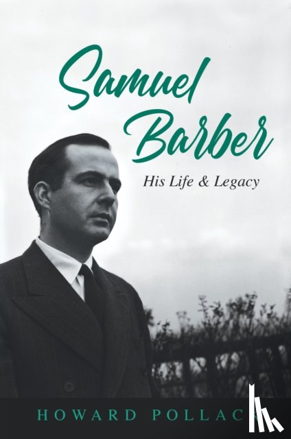 Pollack, Howard - Samuel Barber