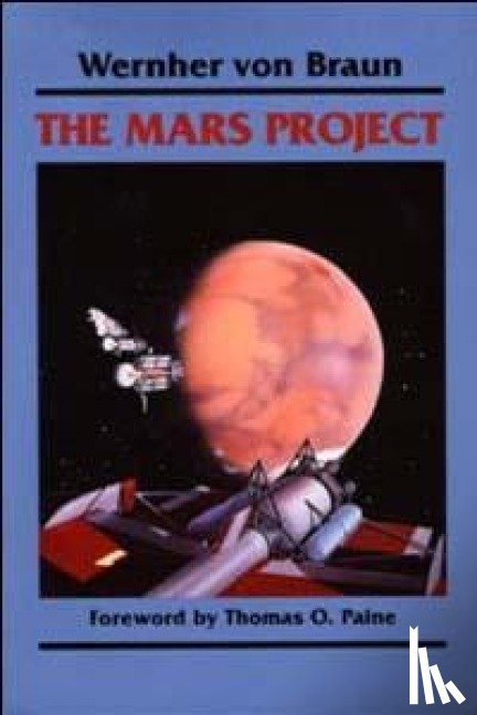 Von Braun, Wernher - The Mars Project