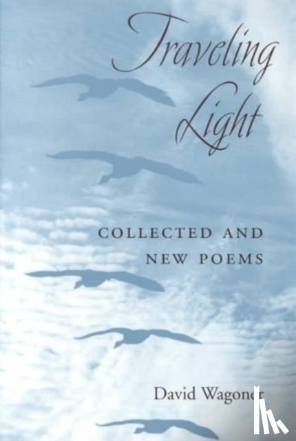 Wagoner, David - Traveling Light