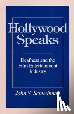Schuchman, John S. - Hollywood Speaks