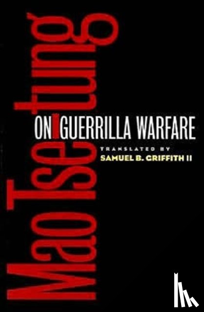 Tse-tung, Mao, Griffith, Samuel B - On Guerrilla Warfare