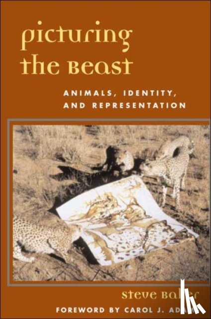 Baker, Steve - Picturing the Beast