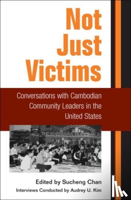 Chan, Sucheng - Not Just Victims