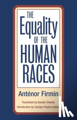 Firmin, Antenor - The Equality of Human Races