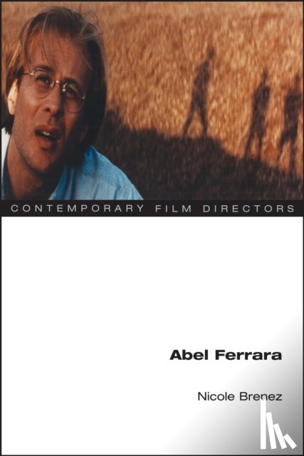 Brenez, Nicole - Abel Ferrara