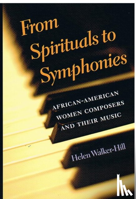Walker-Hill, Helen - From Spirituals to Symphonies