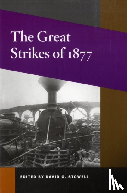  - The Great Strikes of 1877