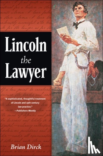 Dirck, Brian R. - Lincoln the Lawyer