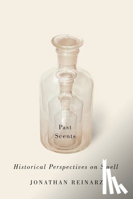 Reinarz, Jonathan - Past Scents