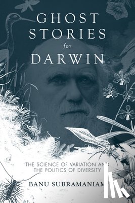 Subramaniam, Banu - Ghost Stories for Darwin