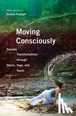  - Moving Consciously