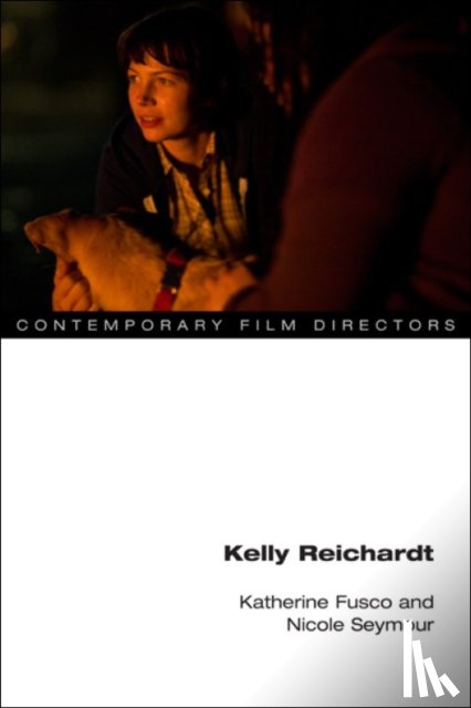 Fusco, Katherine, Seymour, Nicole - Kelly Reichardt