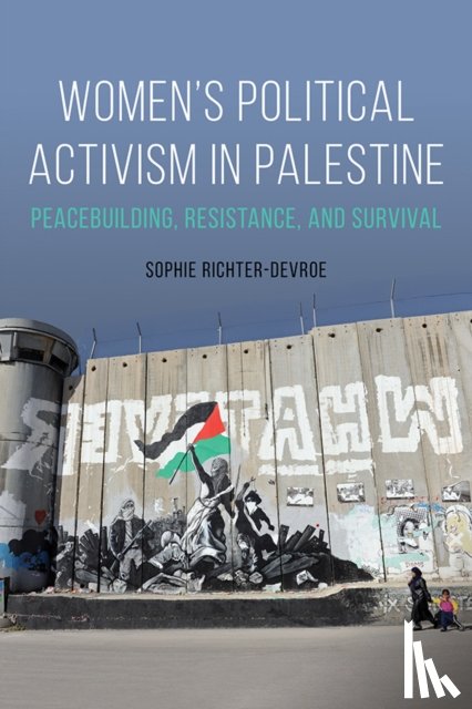 Richter-Devroe, Sophie - Women's Political Activism in Palestine