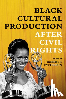  - Black Cultural Production After Civil Rights