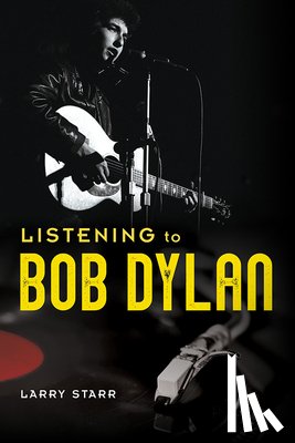 Starr, Larry - Listening to Bob Dylan