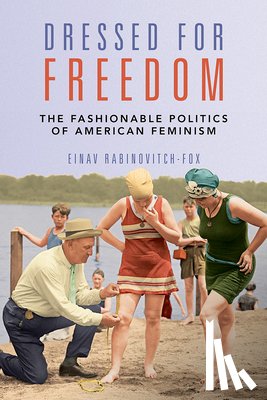 Rabinovitch-Fox, Einav - Dressed for Freedom