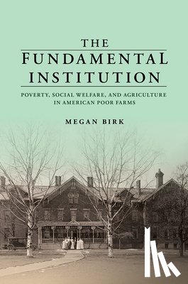 Birk, Megan - The Fundamental Institution