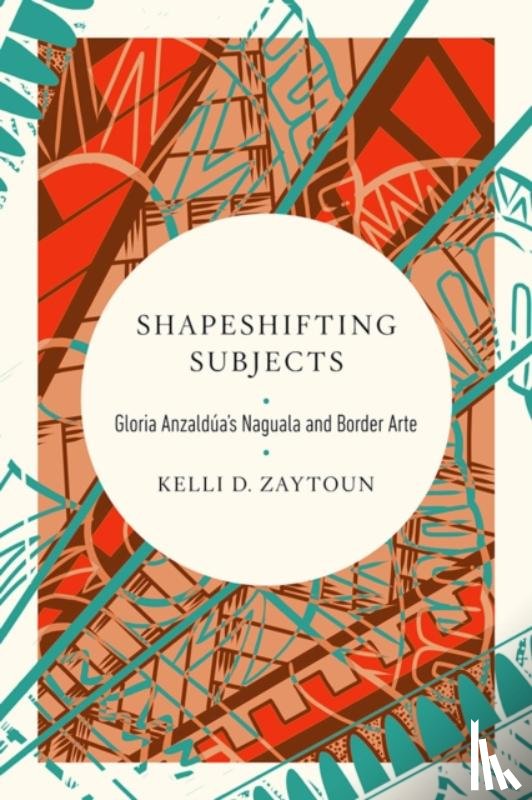 Zaytoun, Kelli D. - Shapeshifting Subjects