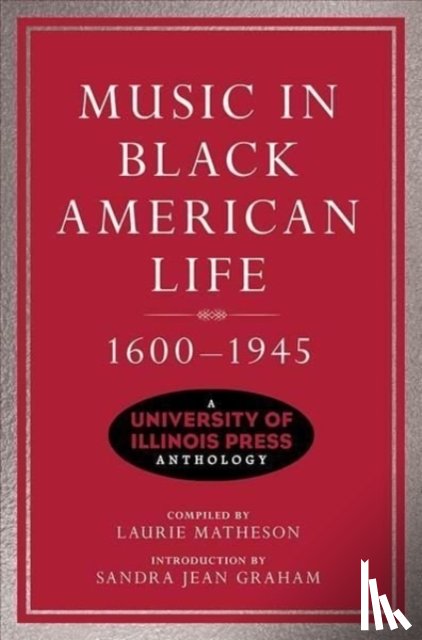 Matheson, Laurie - Music in Black American Life, 1600-1945
