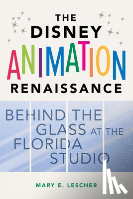 Lescher, Mary E. - The Disney Animation Renaissance