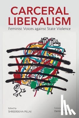  - Carceral Liberalism