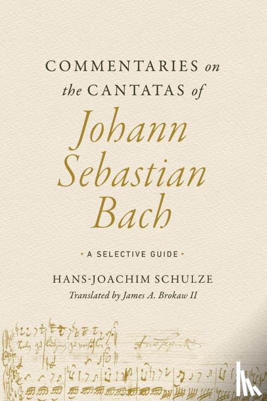 Schulze, Hans-Joachim - Commentaries on the Cantatas of Johann Sebastian Bach