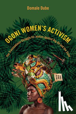 Dube, Domale - Ogoni Women's Activism