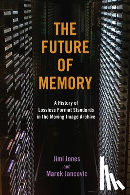 Jones, Jimi, Jancovic, Marek - The Future of Memory