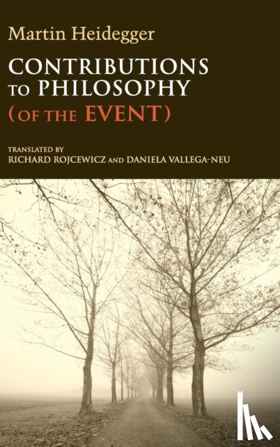 Heidegger, Martin - Contributions to Philosophy (of the Event)