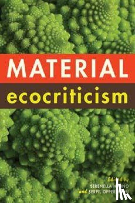 - Material Ecocriticism