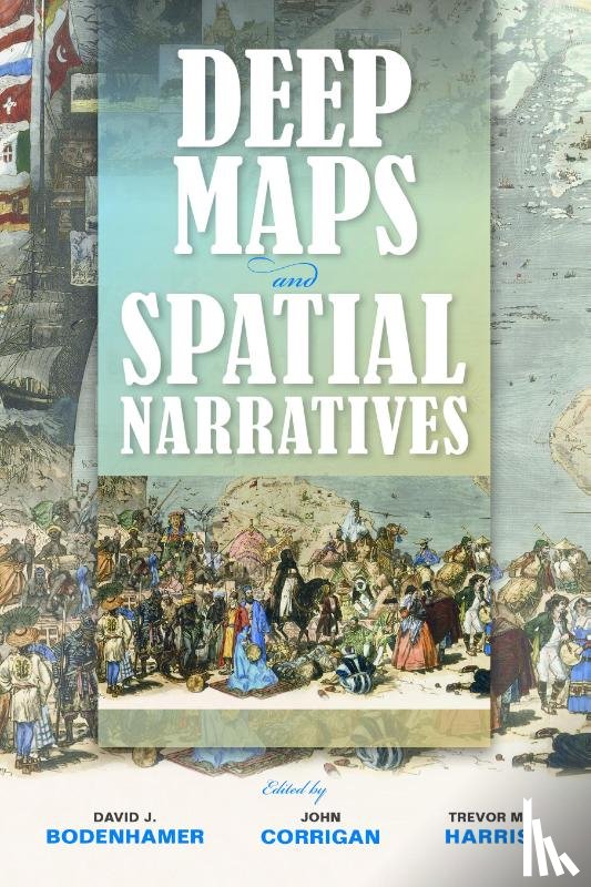  - Deep Maps and Spatial Narratives