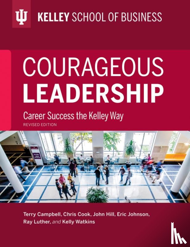 Campbell, Terry, Cook, Chris, Hill, John, Johnson, Eric - Courageous Leadership, Revised Edition