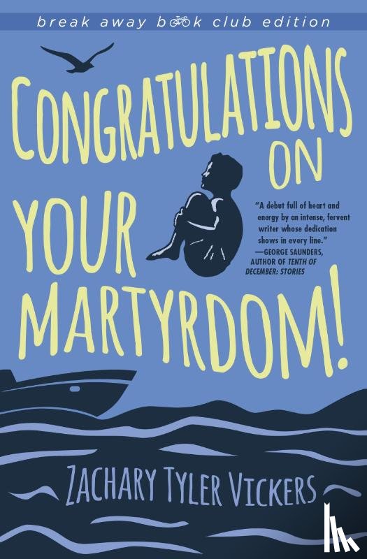 Vickers, Zachary Tyler - Congratulations on Your Martyrdom!