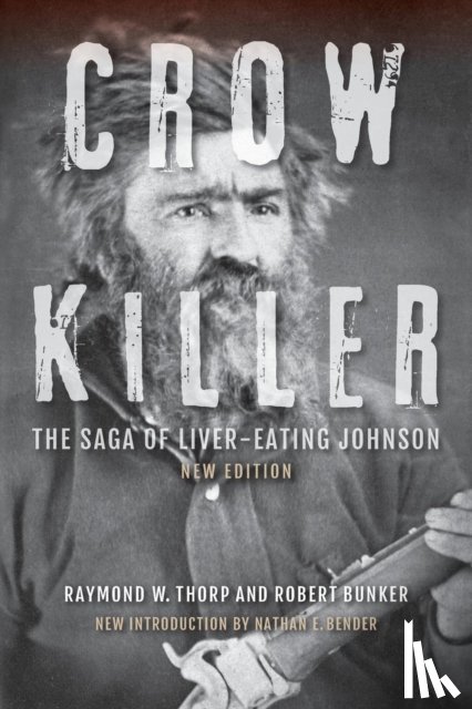 Thorp, Raymond W., Bunker, Robert - Crow Killer, New Edition