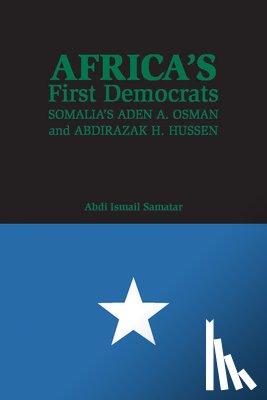 Samatar, Abdi Ismail - Africa's First Democrats