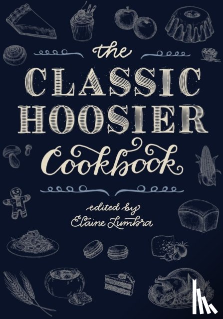  - The Classic Hoosier Cookbook