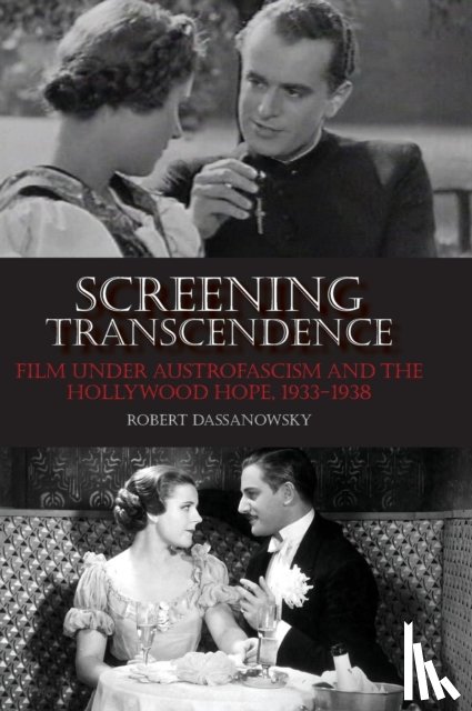 Dassanowsky, Robert - Screening Transcendence