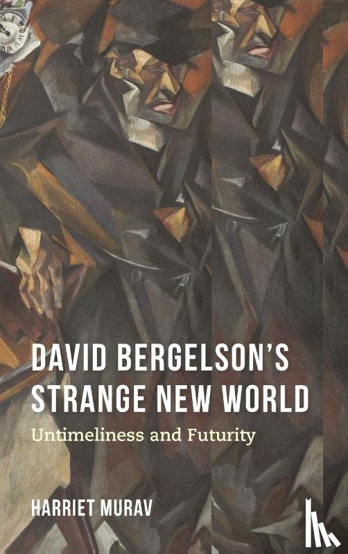 Murav, Harriet - David Bergelson's Strange New World