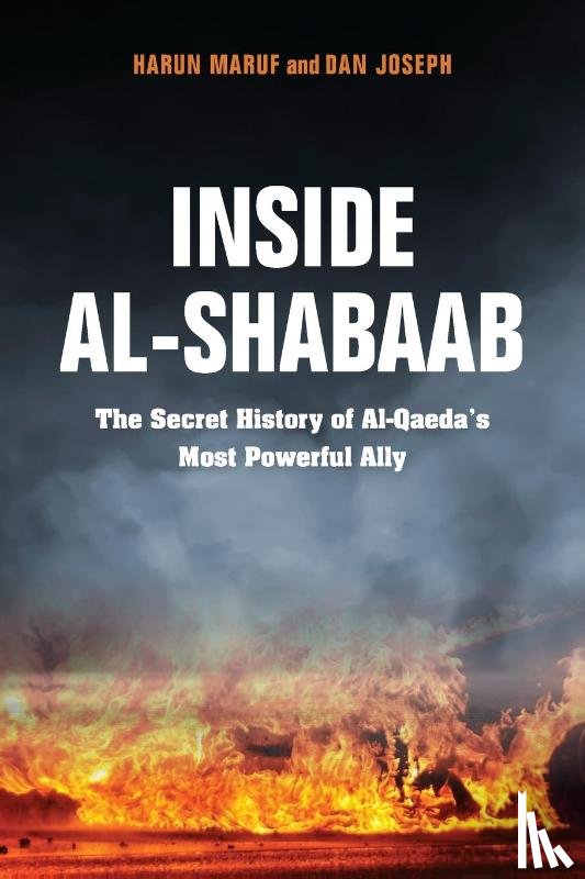 Joseph, Dan, Maruf, Harun - Inside Al-Shabaab